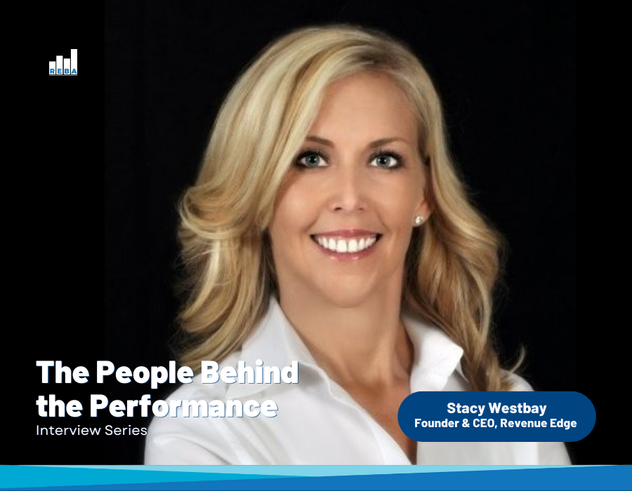 A woman with long blonde hair smiles at the camera. Text reads: “The People Behind the Performance Interview Series.” A label says: “Stacy Westbay, Founder & CEO, Revenue Edge.”.